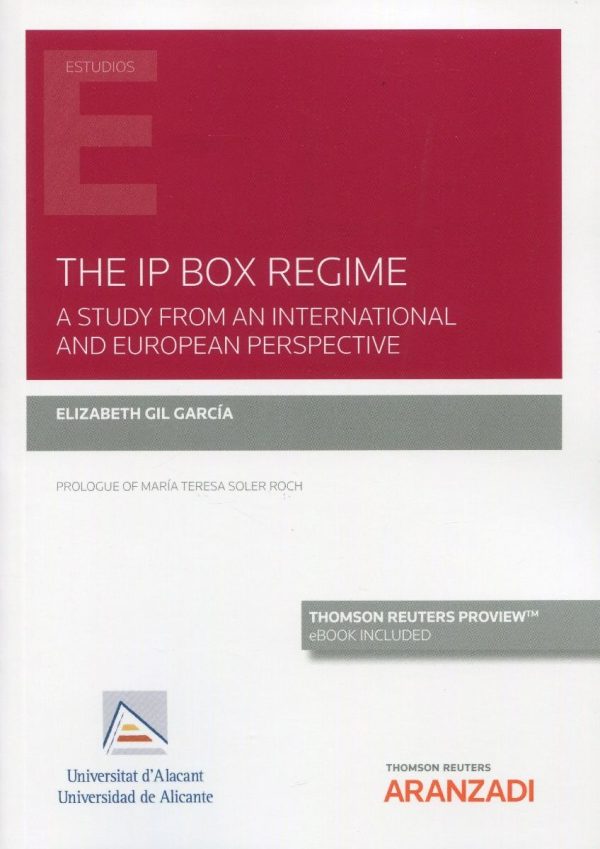 The ip box regime. A study from an international and european perspective