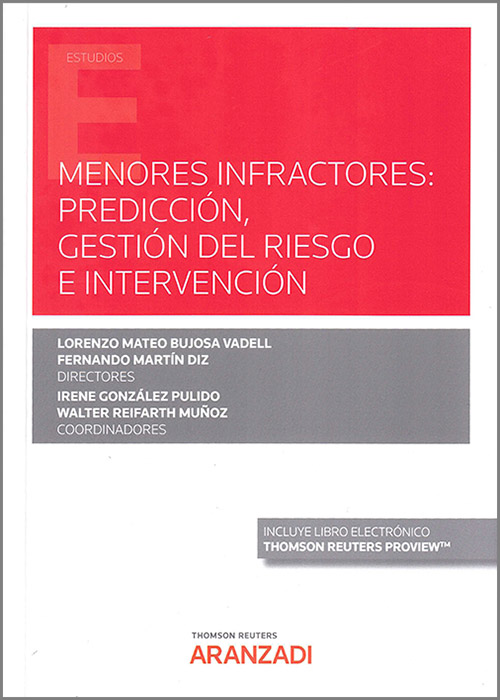 Menores infractores: predicción, gestión del riesgo e intervención