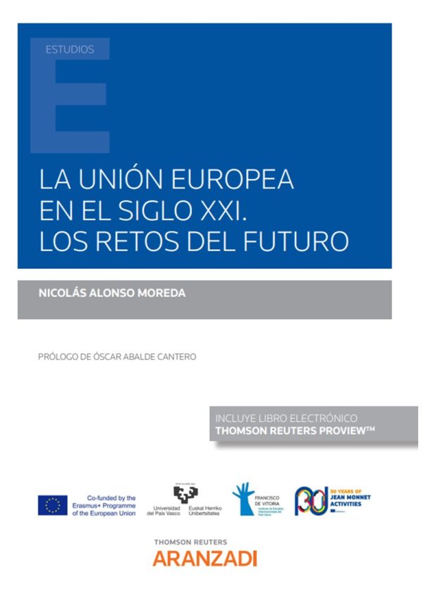 La Unión Europea en el siglo XXI. Los retos del futuro