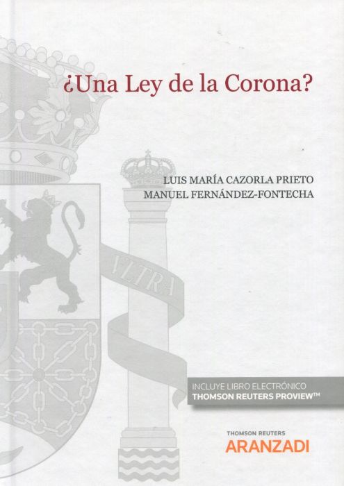 ¿Una Ley de la Corona?