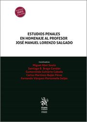 Estudios penales en homenaje al profesor José Manuel Lorenzo Salgado