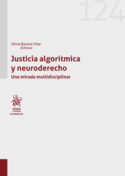 Justicia algorítmica y neuroderecho. Una mirada multidisciplinar
