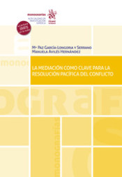 La mediación como clave para la resolución pacífica del conflicto