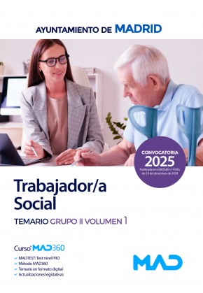 Trabajador/a Social. Ayuntamiento de Madrid. Temario. Grupo II. Volumen 1