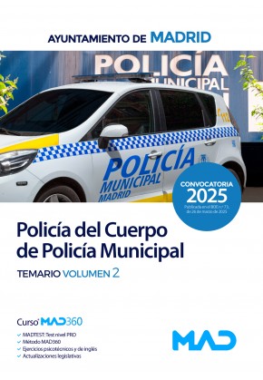 Policía del Cuerpo de Policía Municipal. Ayuntamiento de Madrid. Temario. Volumen 2