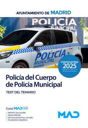 Policía del Cuerpo de Policía Municipal. Ayuntamiento de Madrid. Test