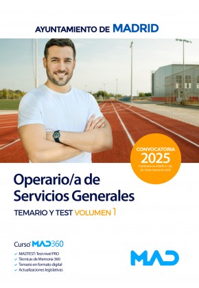 Operario/a de Servicios Generales. Ayuntamiento de Madrid. Temario. Volumen 1 y test