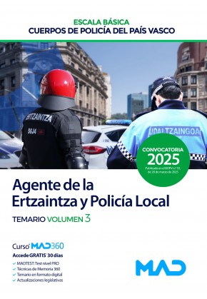 Agente de la Escala Básica de los Cuerpos de Policía (Ertzaintza y Policía Local) Comunidad Autónoma del País Vasco. Temario. Volumen 3