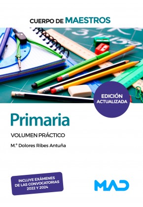 Cuerpo de Maestros. Primaria. Volumen práctico