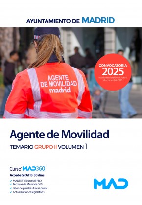 Agente de Movilidad. Ayuntamiento de Madrid. Temario. Grupo II. Volumen 1