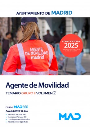 Agente de Movilidad. Ayuntamiento de Madrid. Temario. Grupo II. Volumen 2