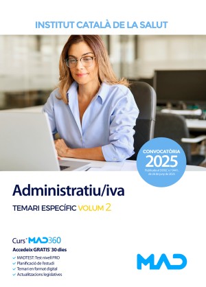 Instituto Catalán de la Salud (ICS) Administratiu/iva. Temari específic. Volum 2