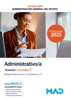 Administrativo/a (acceso libre) Administración General del Estado. Temario. Volumen 3. Bloques III y IV