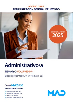 Administrativo/a (acceso libre) Administración General del Estado. Temario. Volumen 4. Bloques IV y V