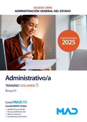 Administrativo/a (acceso libre) Administración General del Estado. Temario. Volumen 5. Bloque VI