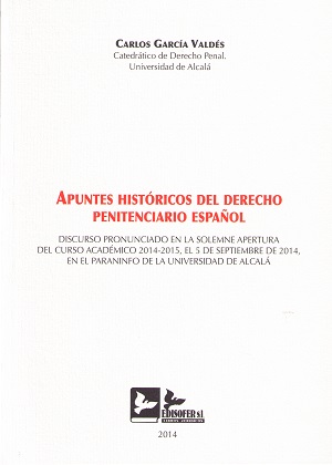 Apuntes Históricos del Derecho Penitenciario Español