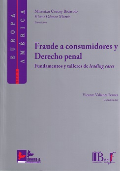 Fraude a consumidores y derecho penal. Fundamentos y talleres de leading cases