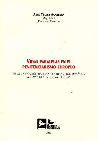 Vidas paralelas en el penitenciarismo europeo
