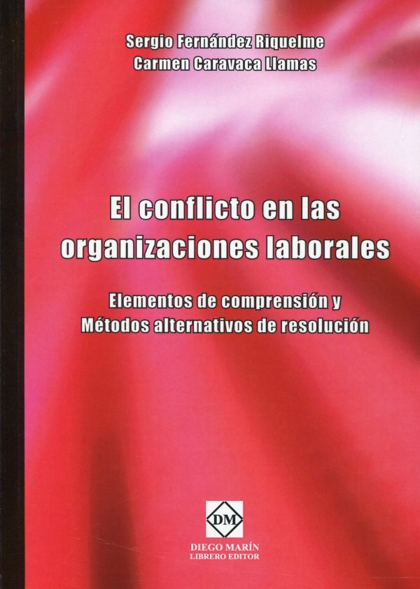 El conflicto en las organizaciones laborales