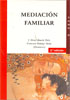 Mediación familiar. Tomo II