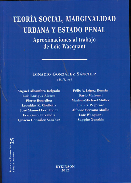 Teoría social, marginalidad urbana y estado penal
