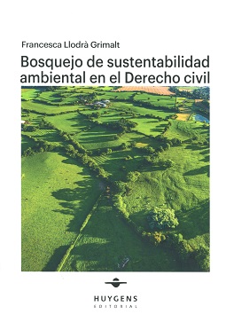 Bosquejo de sustentabilidad ambiental en el derecho civil