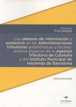 Los deberes de información y asistencia en las Administraciones tributarias autonómicas y locales