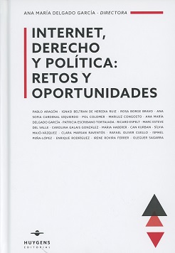 Internet, Derecho y Política: retos y oportunidades