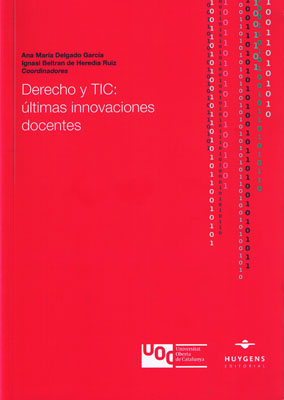 Derecho y TIC: últimas innovaciones docentes
