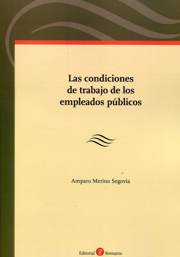 Las condiciones de trabajo de los empleados públicos