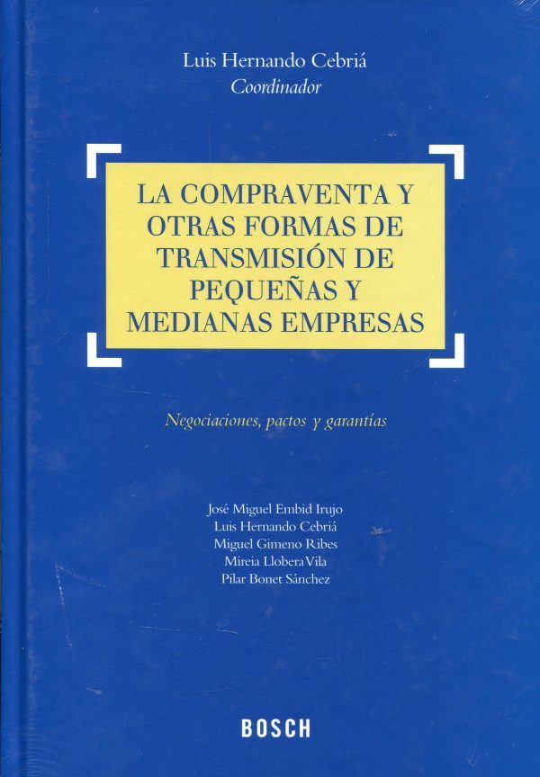 La compraventa y otras formas de transmisión de pequeñas y medianas empresas