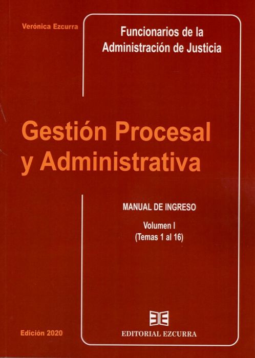 Gestión Procesal y Administrativa. Volumen I. Temas 1 al 16