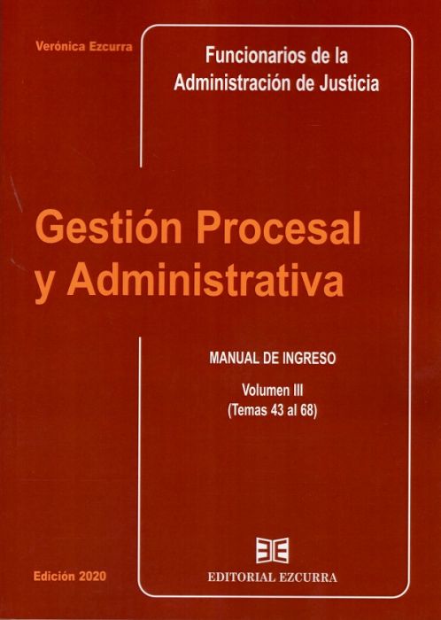 Gestión Procesal y Administrativa. Volumen III. Temas 43 al 68