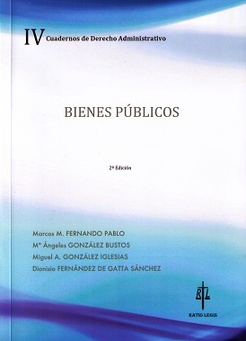 Cuadernos de Derecho Administrativo. IV. Bienes públicos