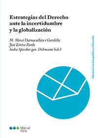 Estrategias del Derecho ante la incertidumbre y la globalización