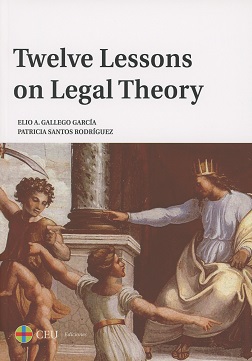 Twelve Lessons on Legal Theory