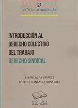 Introducción al derecho colectivo del trabajo. Derecho sindical
