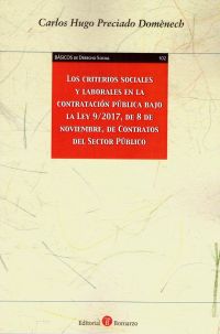 Los criterios sociales y laborales en la contratación pública bajo la Ley 9/2017, de 8 de noviembre, de Contratos del Sector Público