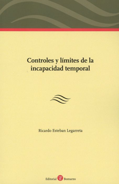 Controles y Límites de la Incapacidad Temporal