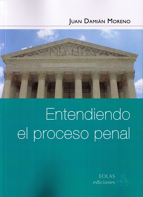 Entendiendo el proceso penal