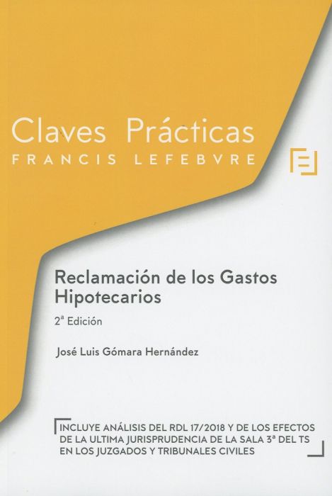 Claves Prácticas Reclamación de los Gastos Hipotecarios