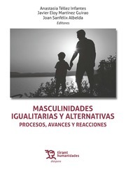 Masculinidades igualitarias y alternativas. Procesos, avances y reacciones