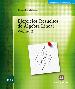 Ejercicios resueltos de álgebra lineal. Volumen II