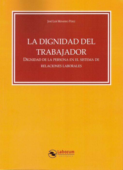 La Dignidad del trabajador