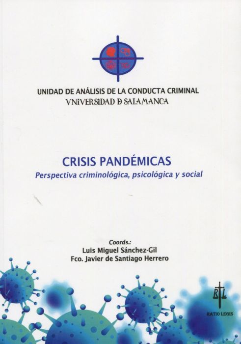 Crisis pandémicas. Perspectiva criminológica, psicológica y social