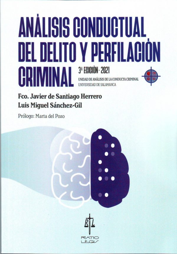 Análisis Conductual del Delito y Perfilación Criminal