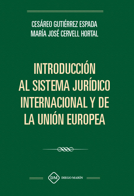 Introducción al sistema jurídico internacional y de la Unión Europea