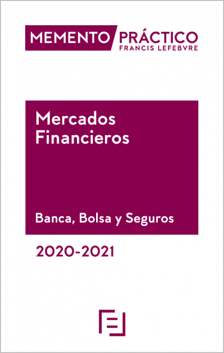 Memento Mercados Financieros. Banca, Bolsa y Seguros 2020-2021