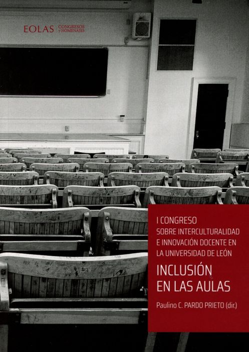 Inclusión en las aulas. I congreso sobre interculturalidad e innovación docente en la Universidad de León