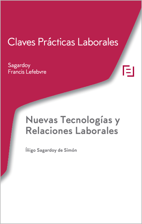 Claves Prácticas Nuevas Tecnologías y Relaciones Laborares